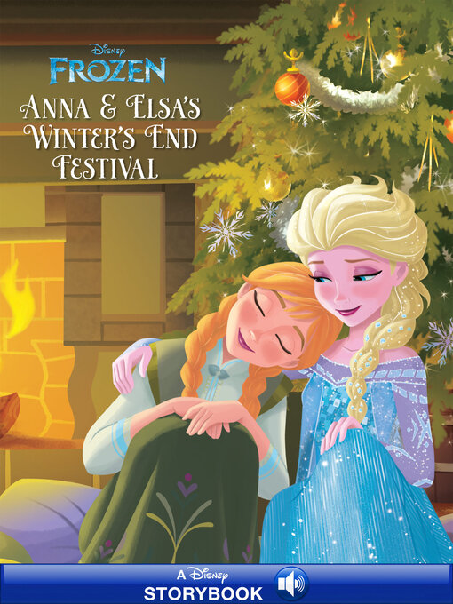 Title details for Anna & Elsa's Winter's End Festival by DISNEY BOOK GROUP - Available